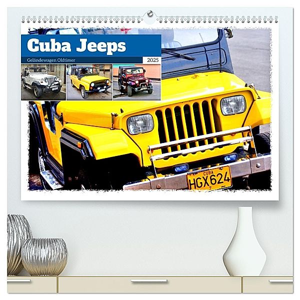 Cuba Jeeps - Geländewagen Oldtimer (hochwertiger Premium Wandkalender 2025 DIN A2 quer), Kunstdruck in Hochglanz, Calvendo, Henning von Löwis of Menar