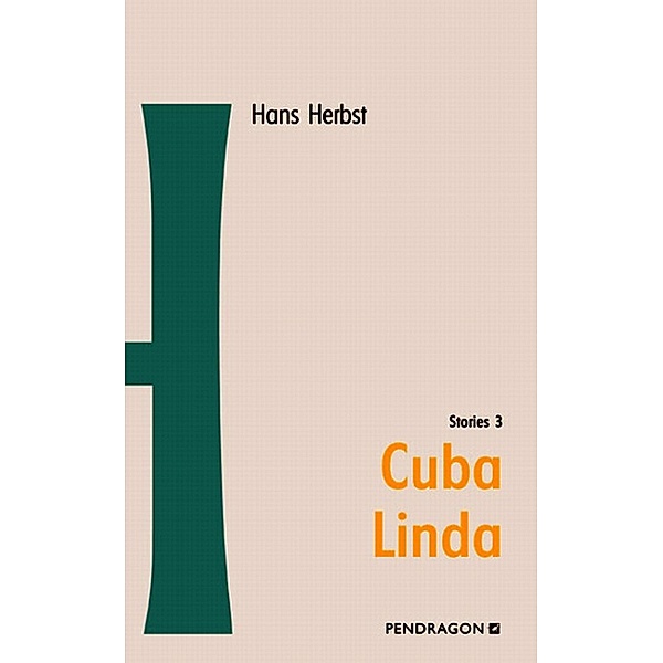 Cuba Linda, Hans Herbst