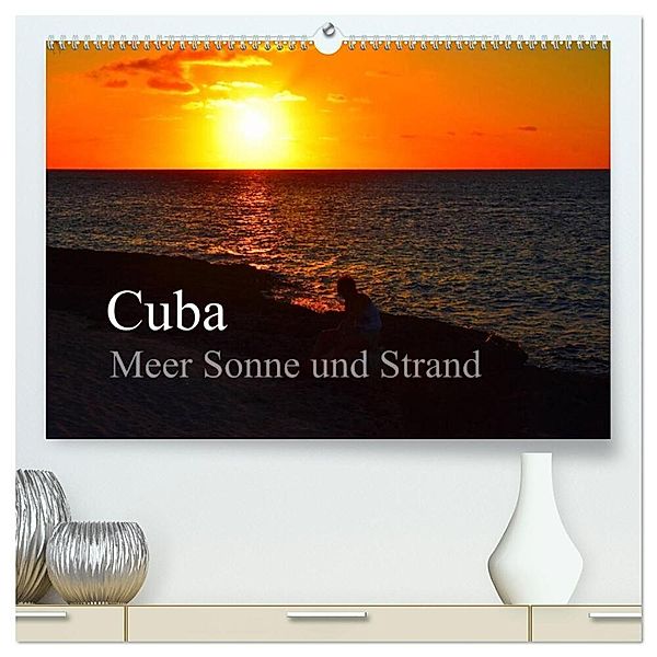 Cuba Meer Sonne und Strand (hochwertiger Premium Wandkalender 2024 DIN A2 quer), Kunstdruck in Hochglanz, Fryc Janusz