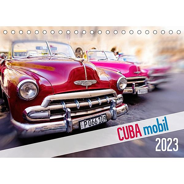 Cuba mobil - Kuba Autos (Tischkalender 2023 DIN A5 quer), Micha Tuschy