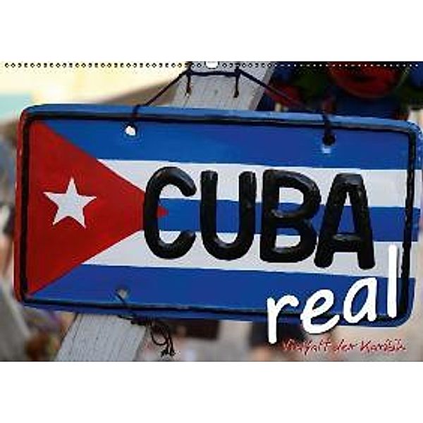 Cuba Real - Vielfalt der Karibik (Wandkalender 2016 DIN A2 quer), Elmar Thiel