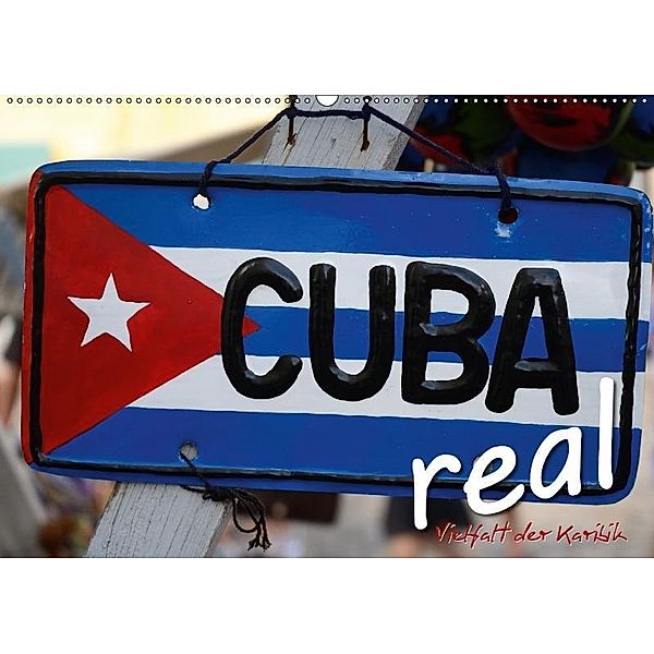 Cuba Real - Vielfalt der Karibik (Wandkalender 2017 DIN A2 quer), Elmar Thiel