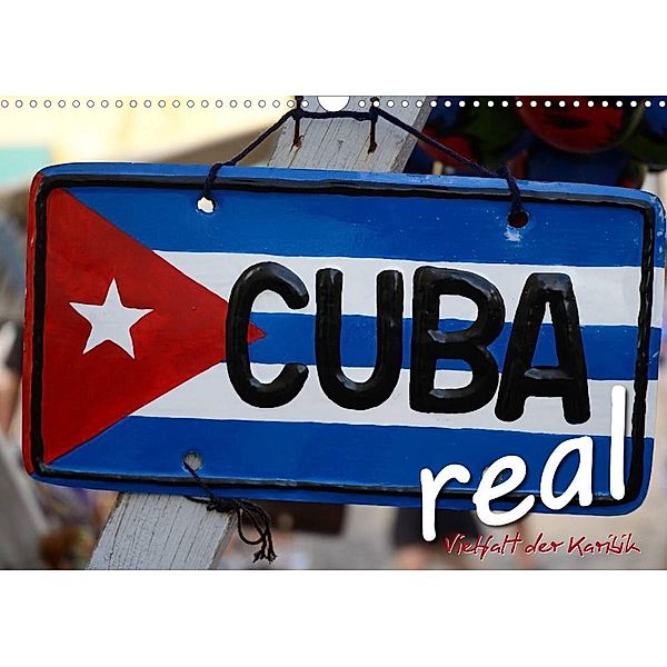 Cuba Real - Vielfalt der Karibik (Wandkalender 2023 DIN A3 quer), Elmar Thiel
