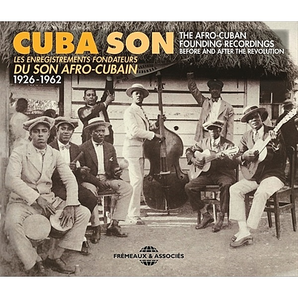 Cuba Son - Les Enregistrements Fondateurs Du Son Afro-Cubain 1926-1962, Diverse Interpreten