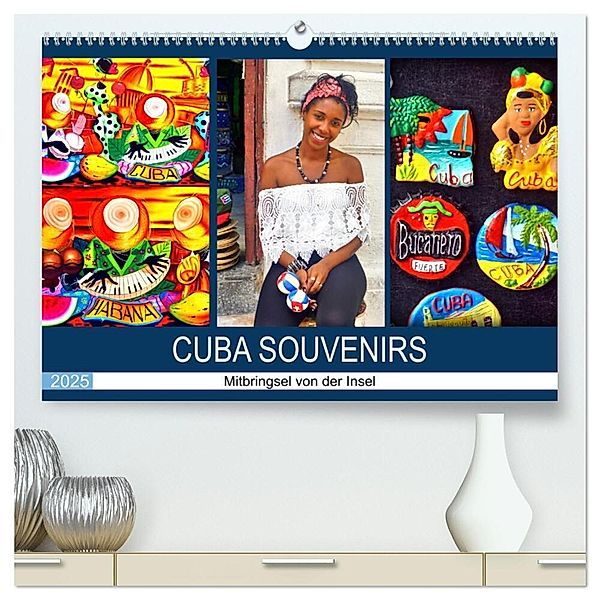 CUBA SOUVENIRS - Mitbringsel von der Insel (hochwertiger Premium Wandkalender 2025 DIN A2 quer), Kunstdruck in Hochglanz, Calvendo, Henning von Löwis of Menar