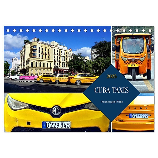 CUBA TAXIS - Havannas gelbe Flotte (Tischkalender 2025 DIN A5 quer), CALVENDO Monatskalender, Calvendo, Henning von Löwis of Menar
