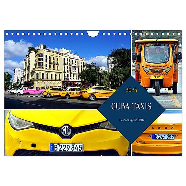 CUBA TAXIS - Havannas gelbe Flotte (Wandkalender 2025 DIN A4 quer), CALVENDO Monatskalender, Calvendo, Henning von Löwis of Menar
