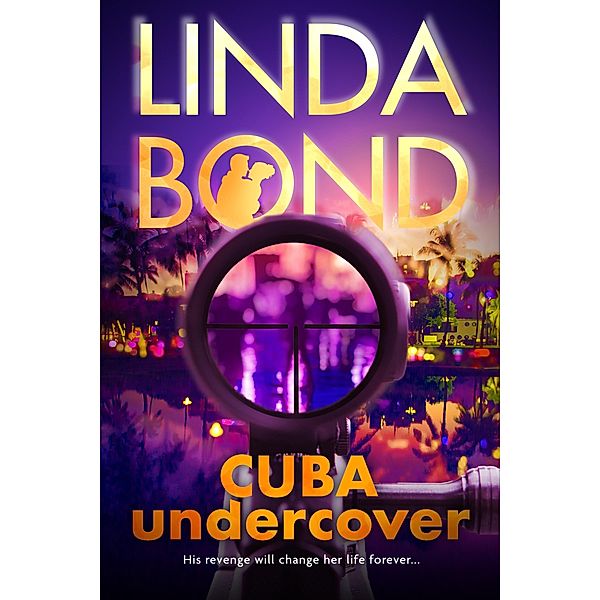 Cuba Undercover / The Investigators Bd.2, Linda Bond
