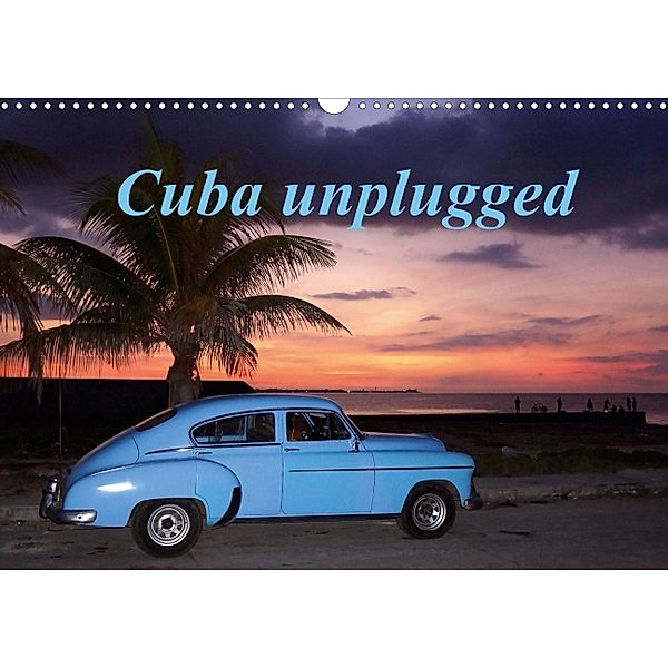 Cuba unplugged (Wandkalender 2014 DIN A3 quer), Friedrich Pries