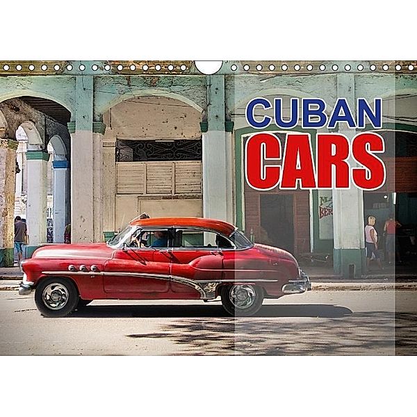 Cuban Cars (Wall Calendar 2017 DIN A4 Landscape), Paul Greenwood