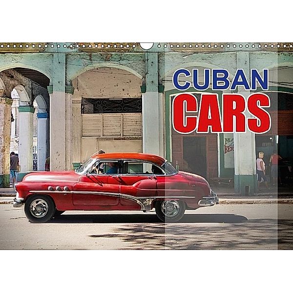 Cuban Cars (Wall Calendar 2018 DIN A3 Landscape), Paul Greenwood