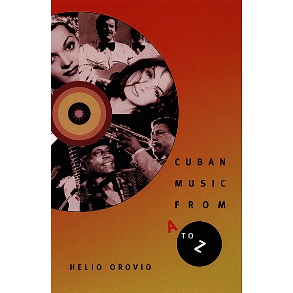 Cuban Music from A to Z, Orovio Helio Orovio