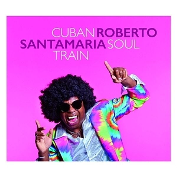 Cuban Soul Train, Roberto Santamaria