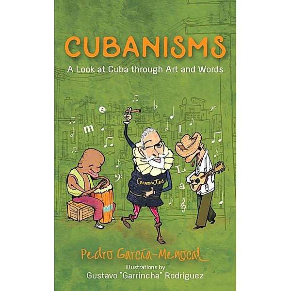Cubanisms, Pedro García-Menocal