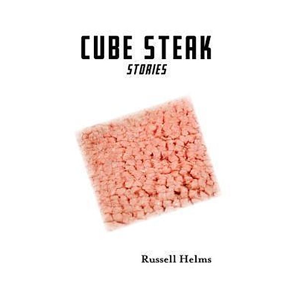 Cube Steak / sij books, Russell Helms