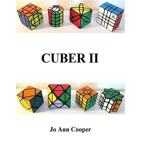 Cuber Ⅱ - How to Solve Various Puzzle Cubes, Jo Ann Cooper