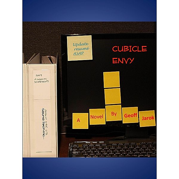 Cubicle Envy / eBookIt.com, Geoff Jarok