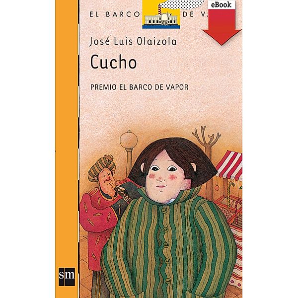 Cucho / El Barco de Vapor Naranja, José Luis Olaizola