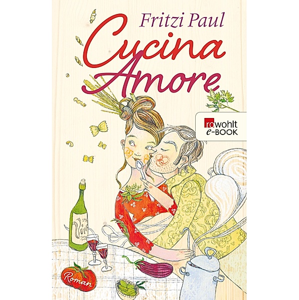 Cucina Amore, Fritzi Paul
