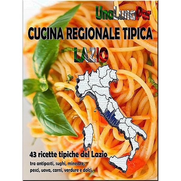 Cucina Regionale Tipica Lazio, UnaLunaPer, unalunaper: Cucina Regionale tipica lazio