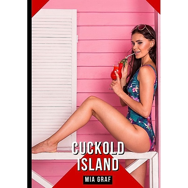 Cuckold Island, Mia Graf