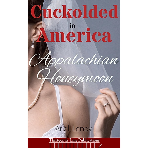Cuckolded in America 1, Ariel Lenov
