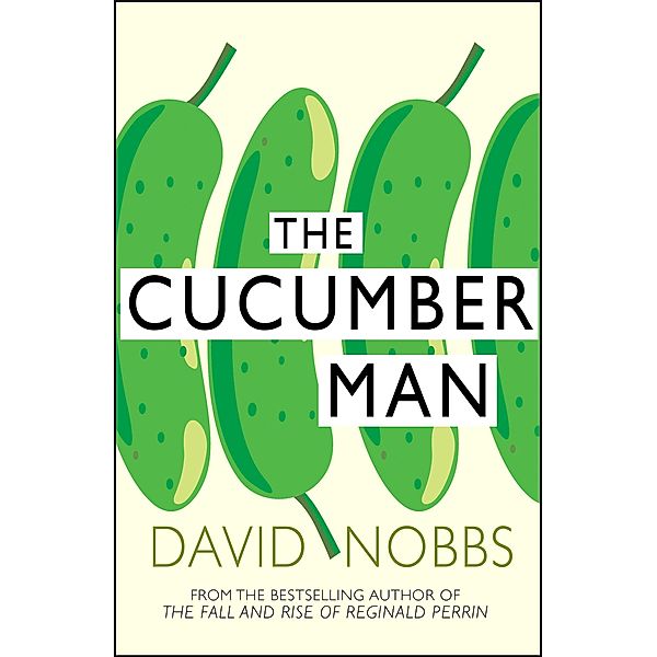 Cucumber Man / Henry Pratt Bd.1, David Nobbs