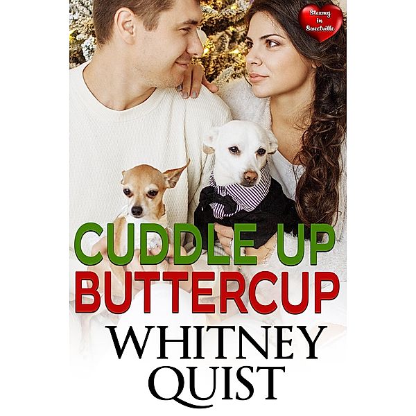 Cuddle Up, Buttercup (Sweetville, #2) / Sweetville, Brynn Paulin, Whitney Quist