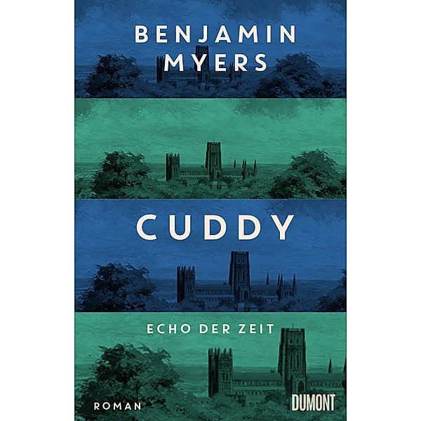 Cuddy - Echo der Zeit, Benjamin Myers