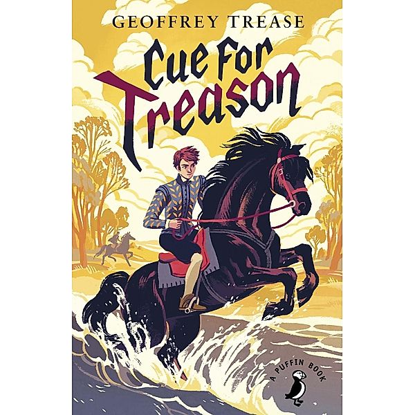 Cue for Treason / A Puffin Book, Geoffrey Trease