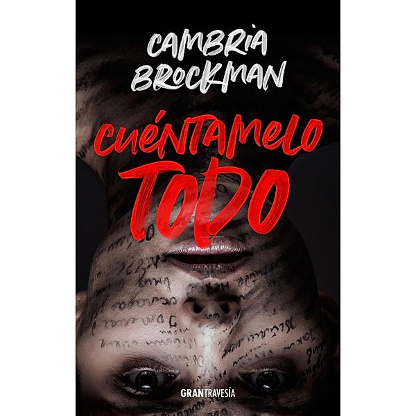 Cuéntamelo todo / Ficción, Cambria Brockman