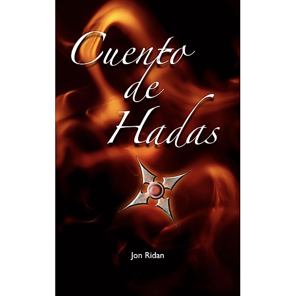 Cuento de Hadas, Jon Ridan