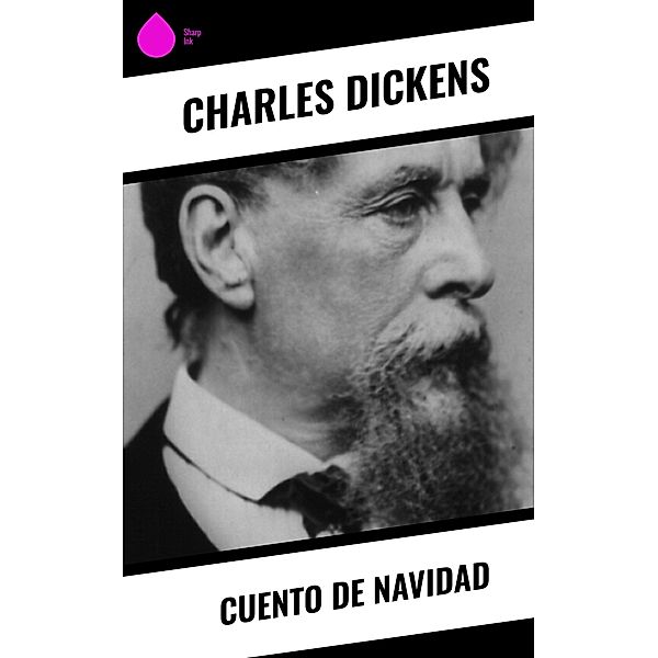 Cuento de Navidad, Charles Dickens