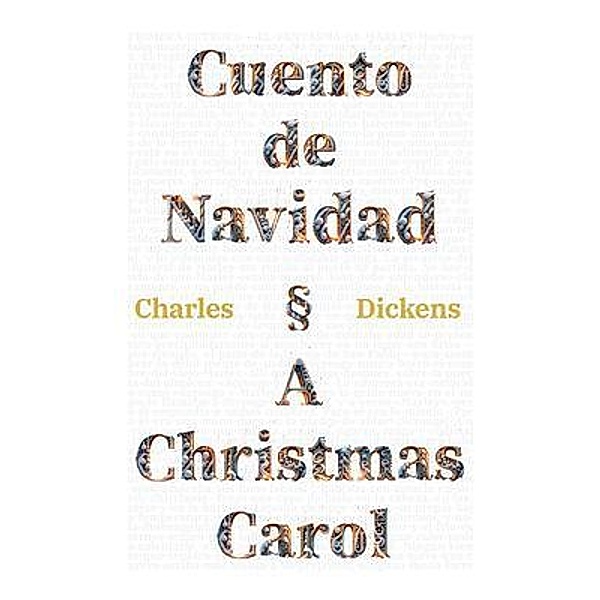 Cuento de Navidad - A Christmas Carol, Charles Dickens