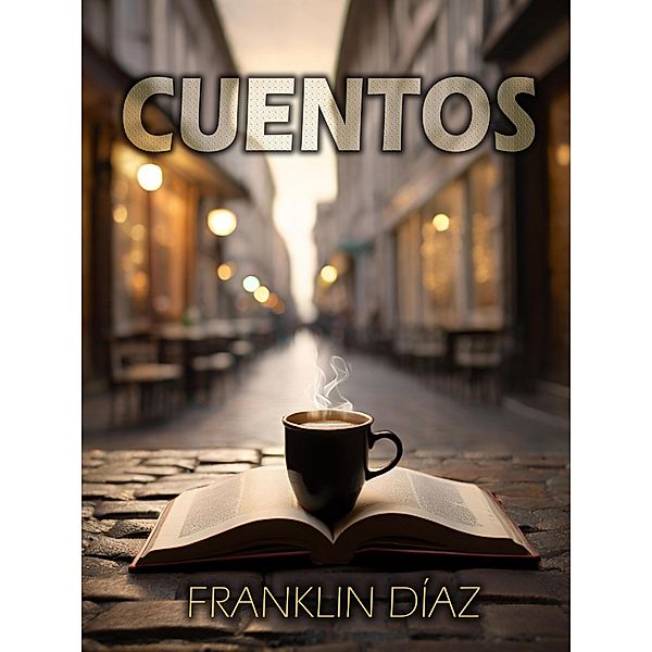 Cuentos, Franklin Díaz