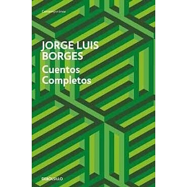 Cuentos Completos, Jorge Luis Borges