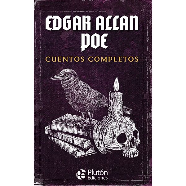 Cuentos completos / Colección Oro, Edgar Allan Poe