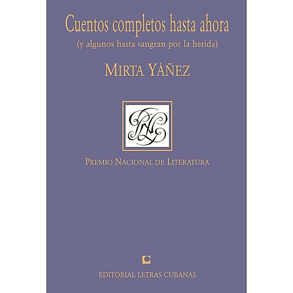 Cuentos completos hasta ahora, Mirta Yañez