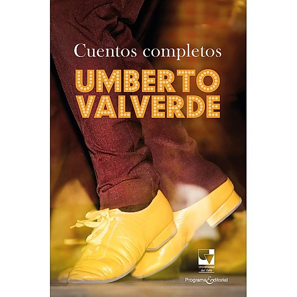 Cuentos completos: Umberto Valverde, Umberto Valverde