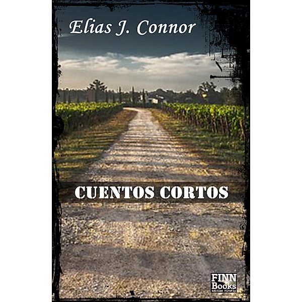 Cuentos cortos, Elias J. Connor