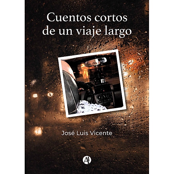 Cuentos cortos de un viaje largo, José Luis Vicente