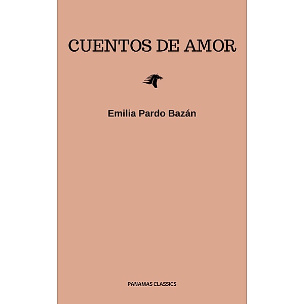 Cuentos de amor, Emilia Pardo Bazán