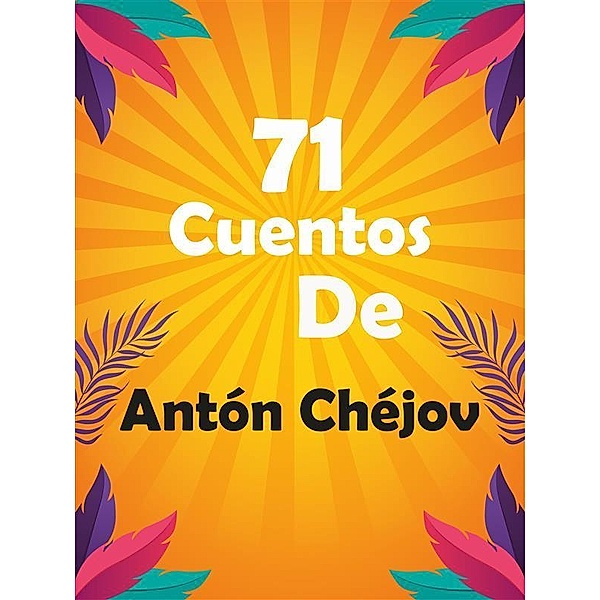 Cuentos De Anton Chejov, Antón Chéjov