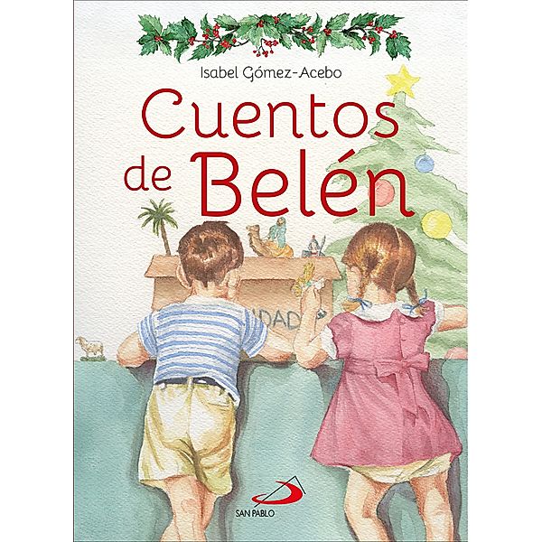 Cuentos de Belén / Teselas, Isabel Gómez-Acebo Duque de Estrada