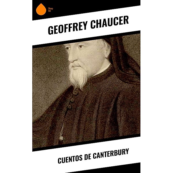 Cuentos de Canterbury, Geoffrey Chaucer