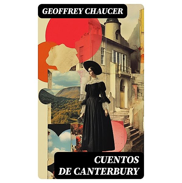 Cuentos de Canterbury, Geoffrey Chaucer