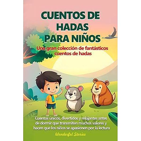 Cuentos de hadas para niños Una gran colección de fantásticos cuentos de hadas.  (vol. 2), Wonderful Stories