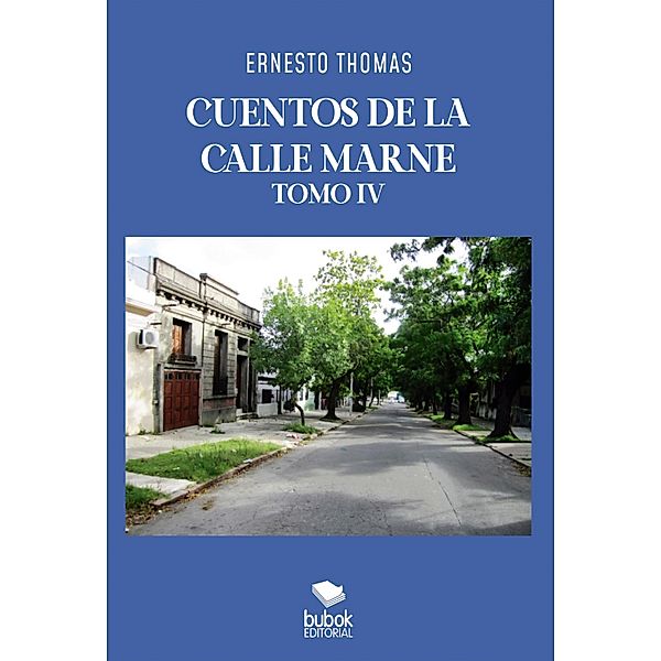 Cuentos de la calle Marne - Tomo 4, Ernesto Thomas