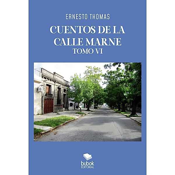 Cuentos de la calle Marne - Tomo 6, Ernesto Thomas