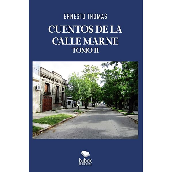 Cuentos de la calle Marne - Tomo II, Ernesto Thomas